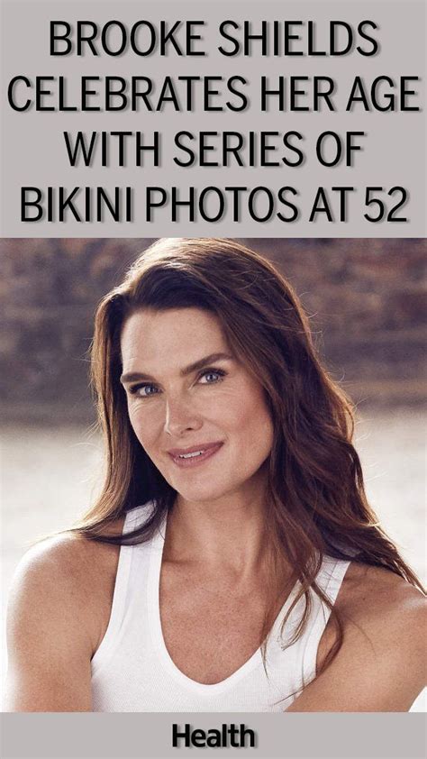 brooke shields sexy|Brooke Shields, 52, Dons a Series of Skimpy Bikinis